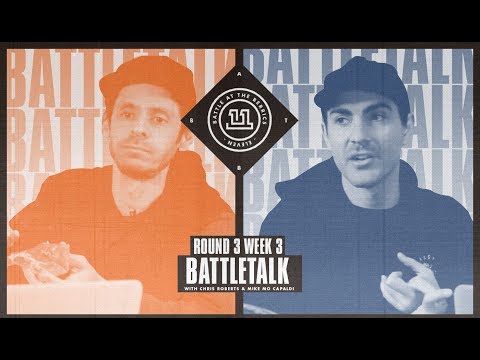 BATB 11 | Battletalk: Round 3 Week 3 - with Mike Mo and Chris Roberts