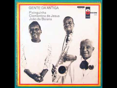 Batuque na Cozinha - Pixinguinha   João da Bahiana   Clementina de Jesus