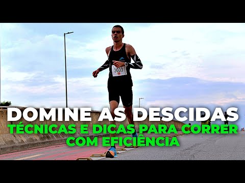 Domine as descidas: técnicas e dicas para correr com eficiência nas descidas
