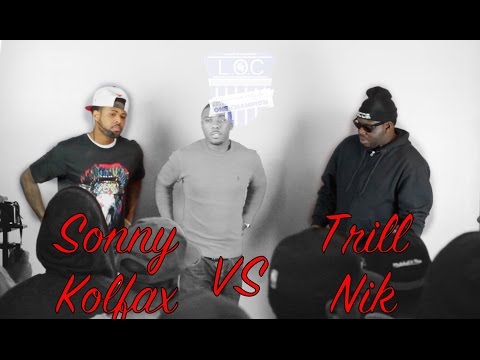 Sonny Kolfax vs Trill Nik