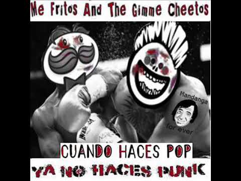 Me fritos and the gimme cheetos - Mayonesa (Chocolate punk rock cover)