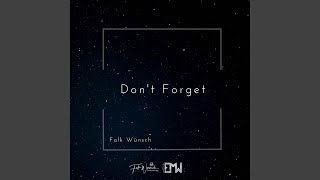 Don&#39;t Forget