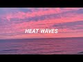 Download lagu Heat Waves Glass Animals