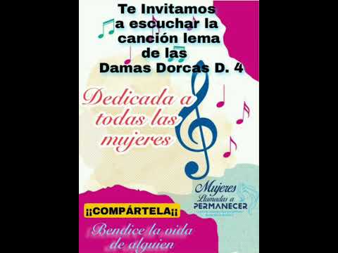 LLAMADAS A PERMENCER                   CANCIÓN LEMA Damas Dorcas 2023- 2024 Distrito # 4