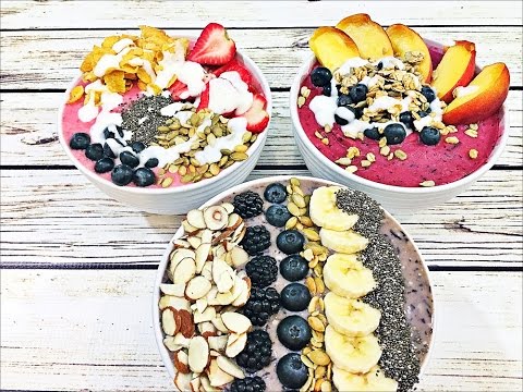 3 Healthy Smoothie Bowls - Healthy breakfast smoothie recipes