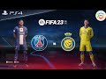 FIFA 23   - Al Nassr vs PSG -  Ft: RONALDO | Friendly Match | PS4 Slim GAMEPLAY