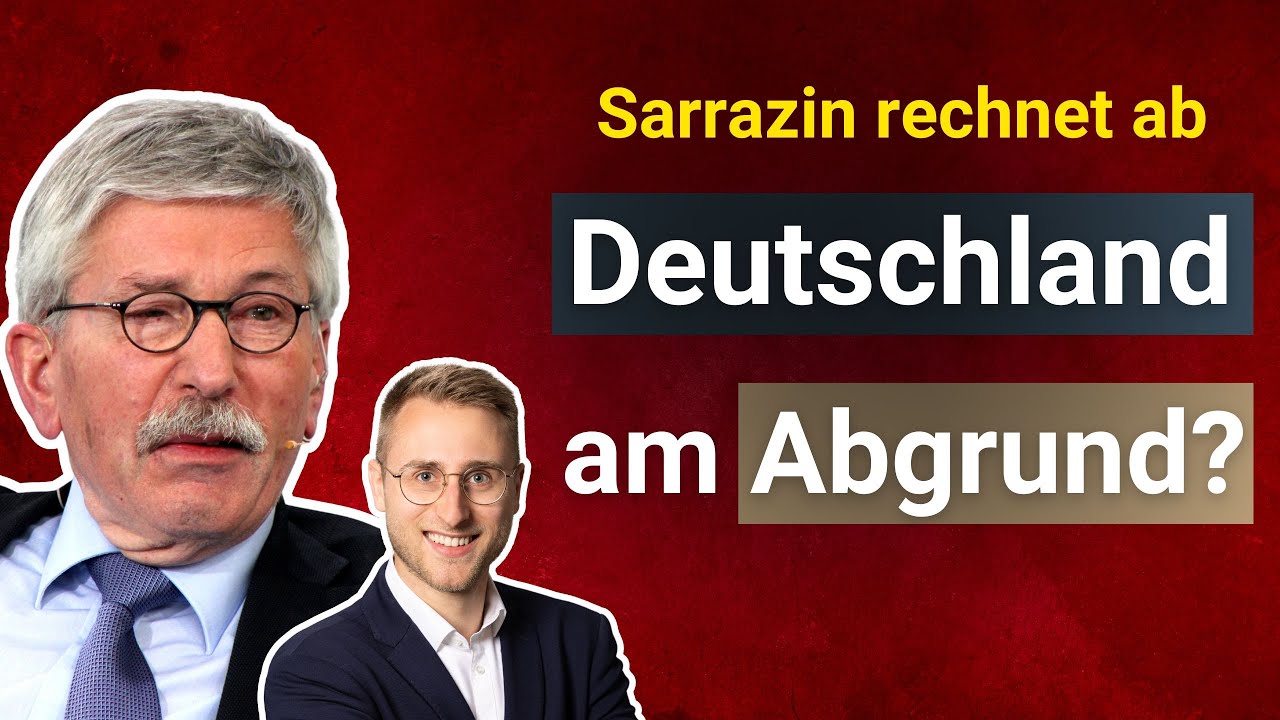 Sarrazin: Grenzkontrollen, Zentralbankgeld & BRICS - Deutschland auf der schiefen Bahn