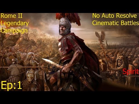 Total War: Rome 2 - Legendary|No-Auto|Cinematic Battles: Ep 1
