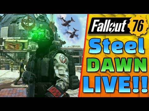 MASSIVE NEW UPDATE! - FREE -  STEEL DAWN - FALLOUT 76 - 1440P 60 FPS Live