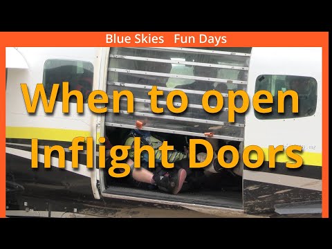 Ep 37 When to open an Inflight Door