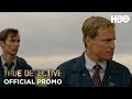 True Detective: Season 1 Replays | HBO