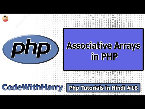 Associative Arrays in Php | PHP Tutorial 18