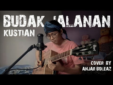 Cover Lagu Sunda !!! Budak Jalanan - Kustian (Versi Akustik Gitar) by Anjar Boleaz