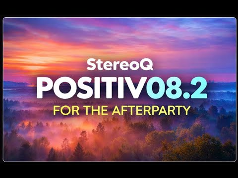 StereoQ – POSITIV08.2: For The Afterparty (Classic Trance) | January 16, 2026 (part 2)