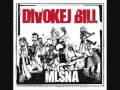 Divokej Bill - Pták (Mlsná 2009) 