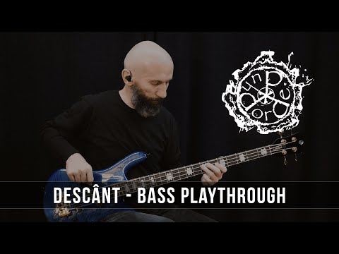 Descânt   Bass Playthrough