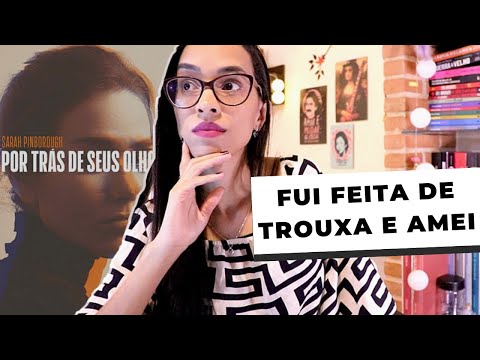 POR TRÁS DE SEUS OLHOS, de Sara Pinborough (resenha) | Amanda Azevedo