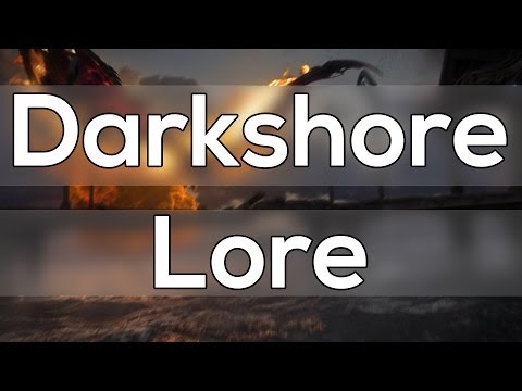 The History of Darkshore - World of Warcraft Lore