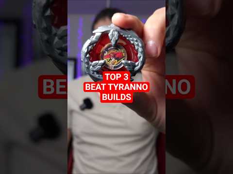 MY TOP 3 BUILDS FOR BEAT TYRANNO! #beybladex #beyblade #beyblades #beybladebattle #hasbro #letitrip