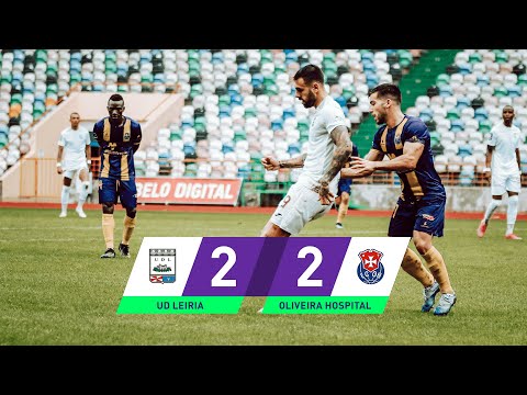 Liga 3 | UD Leiria 2-2 FC Oliveira do Hospital