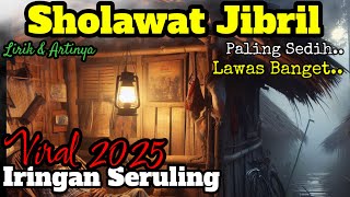 Download lagu 🎼 SHOLAWAT NABI MERDU, SHOLAWAT JIBRIL MERDU IRINGAN SERULING, PEMBUKA PINTU REZEKI mp3