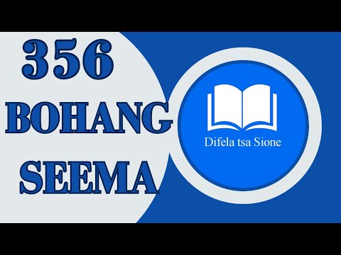 BOHANG SEEMA(NA KE BOMANG?) | DIFELA TSA SIONE 356 | SOTHO HYMN OF SALVATION