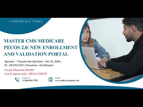 Master CMS Medicare PECOS 2 0 New Enrollment and Validation Portal