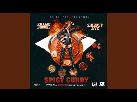Spicy Curry (feat. Shiesty Ave)