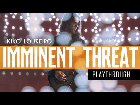 Kiko Loureiro - Imminent Threat - Playthrough