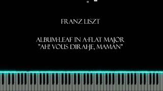Download lagu Franz Liszt - Album-Leaf in A-Flat Major 'Ah! vous dirai-je, maman' S. 163b mp3