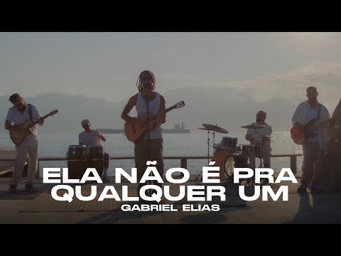 Gabriel Elias - Ela Não É Pra Qualquer Um (Tropical Session)