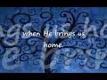 Carolyn Hyde | When He Brings Us Home