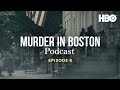 Murder in Boston: The Untold Story of the Charles and Carol Stuart Shooting | Episode 8 | HBO
