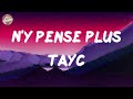 Tayc - N'y pense plus (Lyrics)