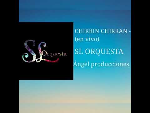 SL Orquesta - Chirrín Chirrán - Los Van Van de Cuba (Cover)