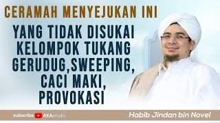 Download lagu Ceramah ini Yang Tidak Disukai Kelompok Tukang Gerudug, Sweeping,Caci Maki ~ Habib Jindan Bin Novel mp3 Download lagu Ceramah ini Yang Tidak Disukai Kelompok Tukang Gerudug, Sweeping,Caci Maki ~ Habib Jindan Bin Novel mp3