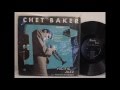 Chet Baker - Isn't It Romantic