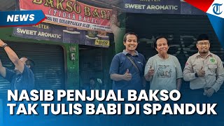 NASIB PENJUAL BAKSO BABI di Bantul Tak Tulis Non Halal di Spanduk, Menyesal seusai Viral