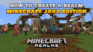 How To Create A Realm In Minecraft Java Edition (2021).