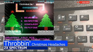 ZX Spectrum -=Throbbin' Christmas Headaches=-