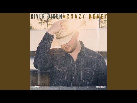 Crazy Money - River Dixon