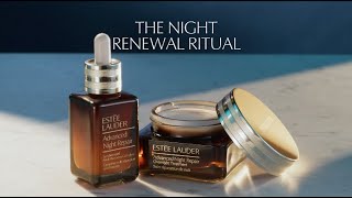 Estee Lauder Advanced Night Repair | The Night Renewal Ritual