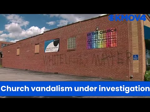 Vandal spray paints ‘White Lives Matter’ on South City church walls