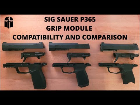 Sig Sauer P365 Grip Module Compatibility and Comparison