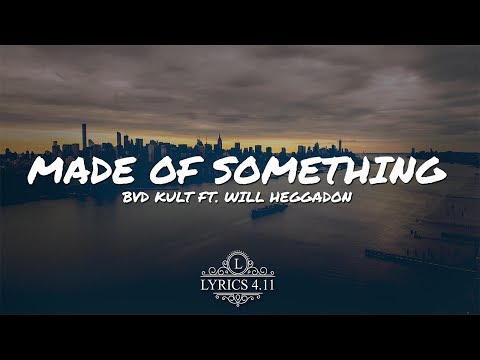 bvd kult - Made Of Something (ft. Will Heggadon) // NCS Lyrics #EpicBeatsMusic