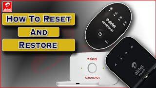 airtel 4G HOTSPOT | How To Reset airtel 4G HOTSPOT WD670 And Restore SSID And WiFi Key | AirTel MiFi