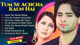 Download lagu Tum Se Achcha Kaun Hai Movie All Songs||Nakul Kapoor & Kim Sharma||musical world||MUSICAL WORLD|| mp3