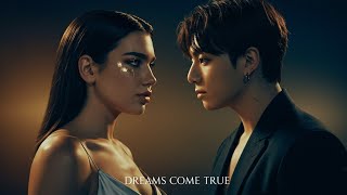 Dua Lipa &amp; Jungkook – Dreams Come True (Official Music Video 2025)
