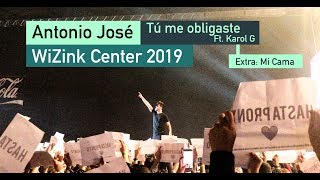 Tú me obligaste Ft. Karol G - Antonio José (WiZink Center 2019)