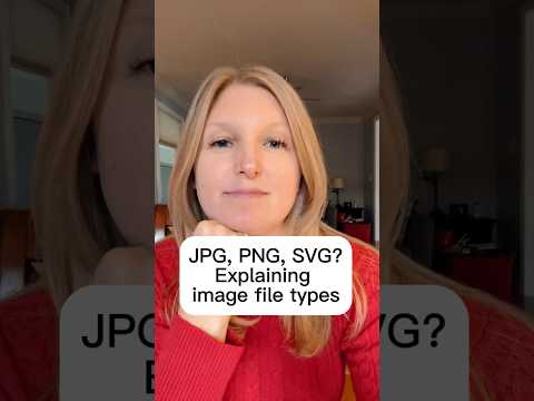 IMAGE FILE TYPES FOR YOUR WEBSITE: JPG, PNG, and SVG explained